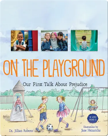 On the Playground: Our First Talk About Prejudice book