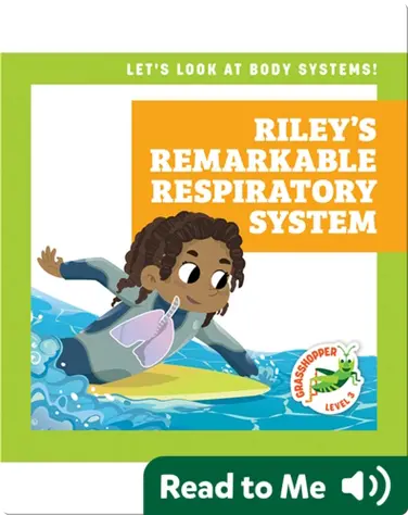 Riley's Remarkable Respiratory System book