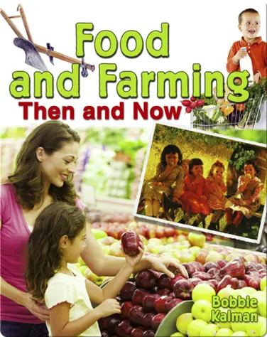 Food and Farming Then and Now book