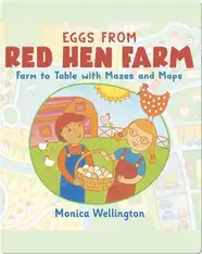 Eggs From Red Hen Farm: Farm to Table with Mazes and Maps