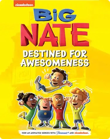 Big Nate: Destined for Awesomeness book