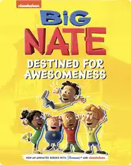 Big Nate: Destined for Awesomeness