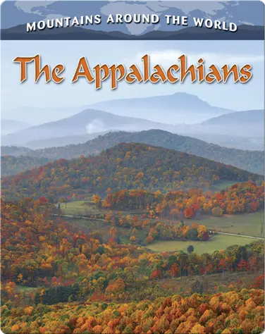 The Appalachians (Mountains Around the World) book