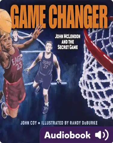 Game Changer: John McLendon and the Secret Game book