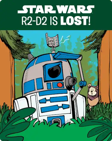 Star Wars: R2-D2 is Lost! book