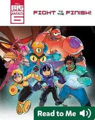 Big Hero 6: Fight to the Finish!