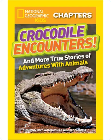 National Geographic Kids Chapters: Crocodile Encounters book