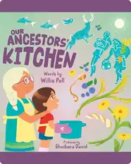 Our Ancestors' Kitchen