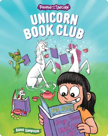 Phoebe and Her Unicorn: Unicorn Book Club book