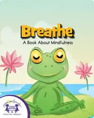 Breathe ( A Book About Mindfulness )