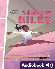 Simone Biles: Athletes Who Made a Difference