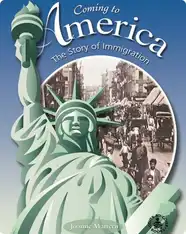Coming to America: The Story of Immigration
