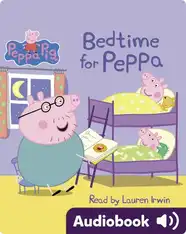 Peppa Pig: Bedtime for Peppa