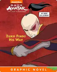 Avatar: The Last Airbender: Zuko Finds His Way