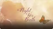 The Night of His Birth