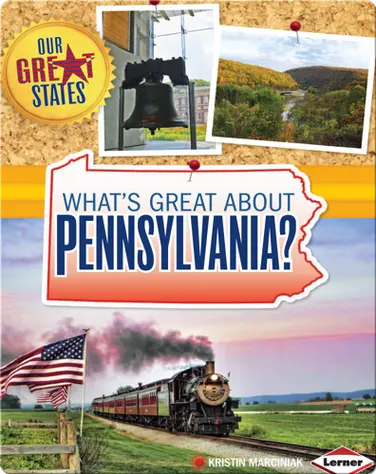 What's Great about Pennsylvania? book