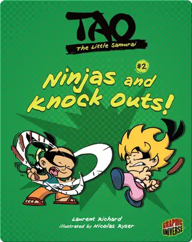 Tao, The Little Samurai: Ninjas and Knock Outs! book