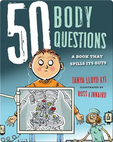 50 Body Questions: A Book that Spills Its Guts book