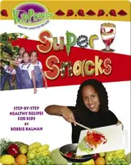 Kid Power: Super Snacks