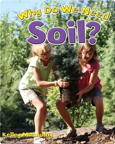 Why Do We Need Soil? book