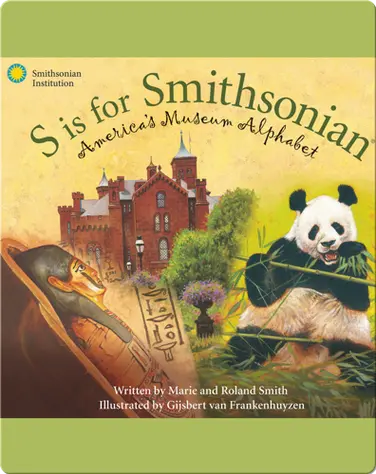 S is for Smithsonian: America's Museum Alphabet book