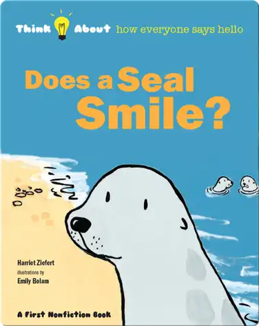 Does A Seal Smile? book