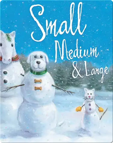 Small, Medium, and Large book