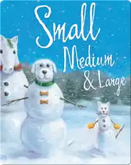 Small, Medium, and Large