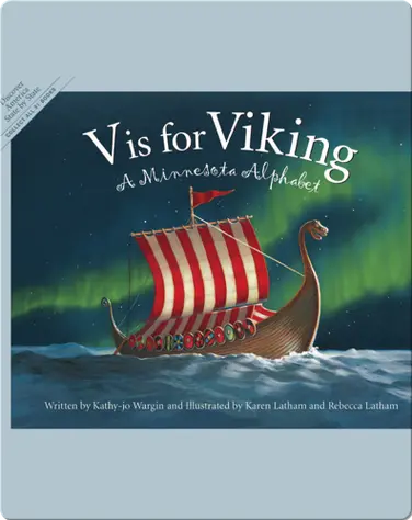 V is for Viking: A Minnesota Alphabet book