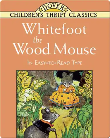 Whitefoot the Wood Mouse book