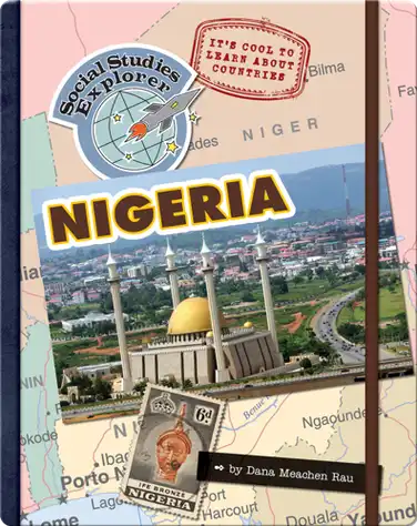 It's Cool To Learn About Countries: Nigeria book