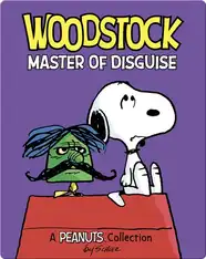 Woodstock: Master of Disguise