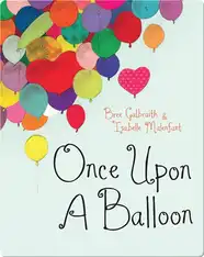 Once Upon a Balloon