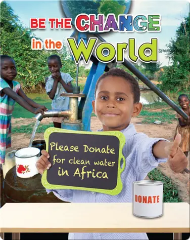 Be The Change In The World book