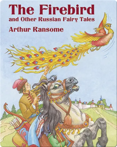 The Firebird And Other Russian Fairy Tales book