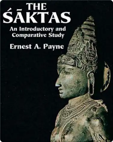 The Saktas: An Introductory And Comparative Study book