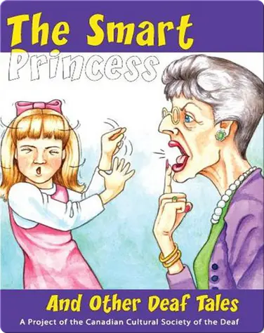 The Smart Princess and Other Deaf Tales book