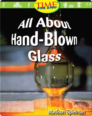 All About Hand-Blown Glass book