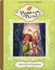 Minerva Mint: The City of Lizards