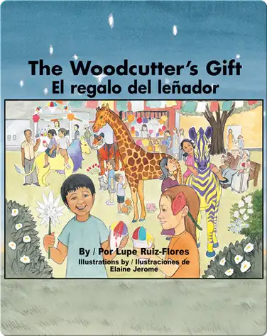 The Woodcutter's Gift/El regalo del leñador book