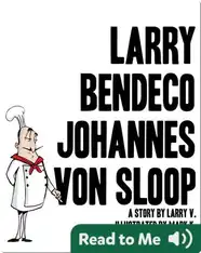 Larry Bendeco Johannes Von Sloop