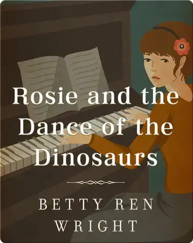 Rosie and the Dance of the Dinosaurs book