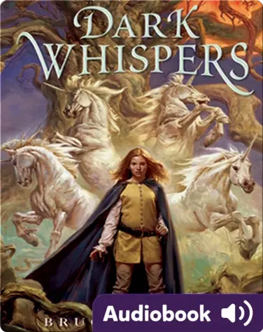 Unicorn Chronicles #3: Dark Whispers book