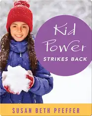 Kid Power Strikes Back