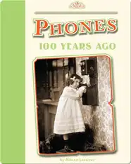 Phones 100 Years Ago