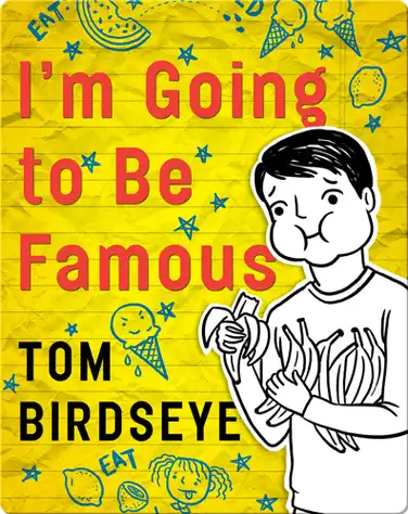 I'm Going to Be Famous book