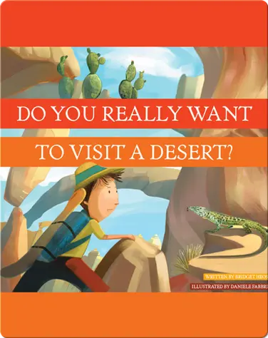 Do You Really Want To Visit A Desert? book