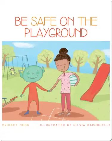 Be Safe On The Playground book