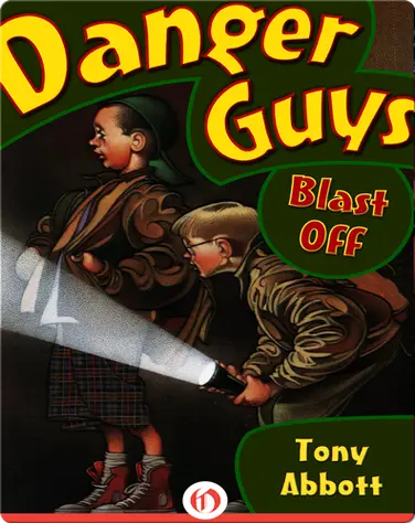 Danger Guys #2: Blast Off book