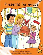 Presents for Grace